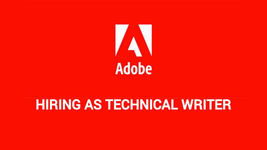 Adobe Off Campus Jobs 2023-2024: Recruiting as Technical Writer