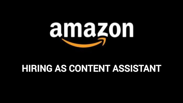 Amazon Off Campus Jobs 2023-2024: Hiring as Content Assistant