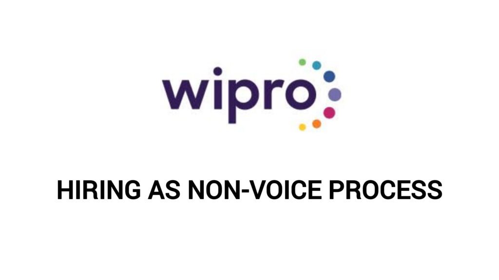 Wipro Mega Walk-in Drive 2024 : Hiring as Non-Voice Process