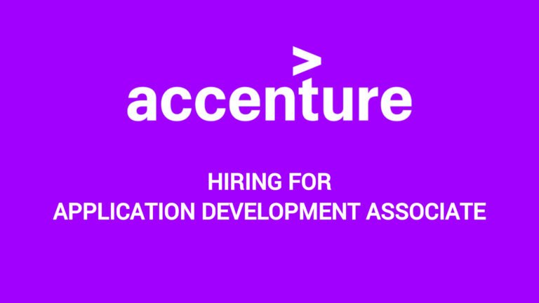 Accenture Off Campus Jobs 2024 : Hiring as Application Development Associate