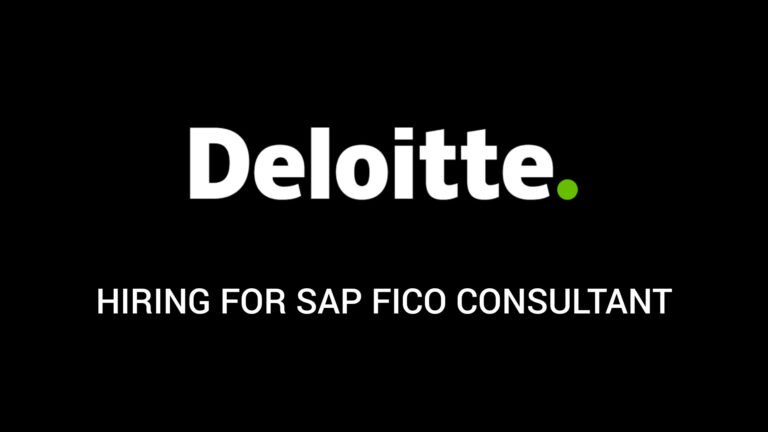 Deloitte Jobs 2024 : Hiring as SAP FICO Consultant -Salary upto 15.5 LPA