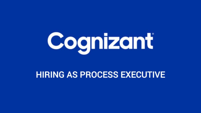 Cognizant Walk-in Jobs 2024 : Hiring as Process Executive