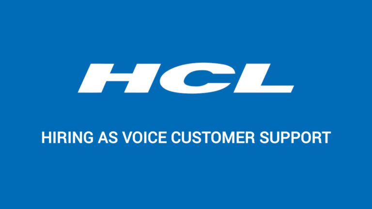 HCL Walk-in Jobs 2024 : Hiring as Voice Customer Support